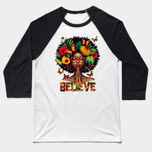 Juneteenth Believe Baseball T-Shirt